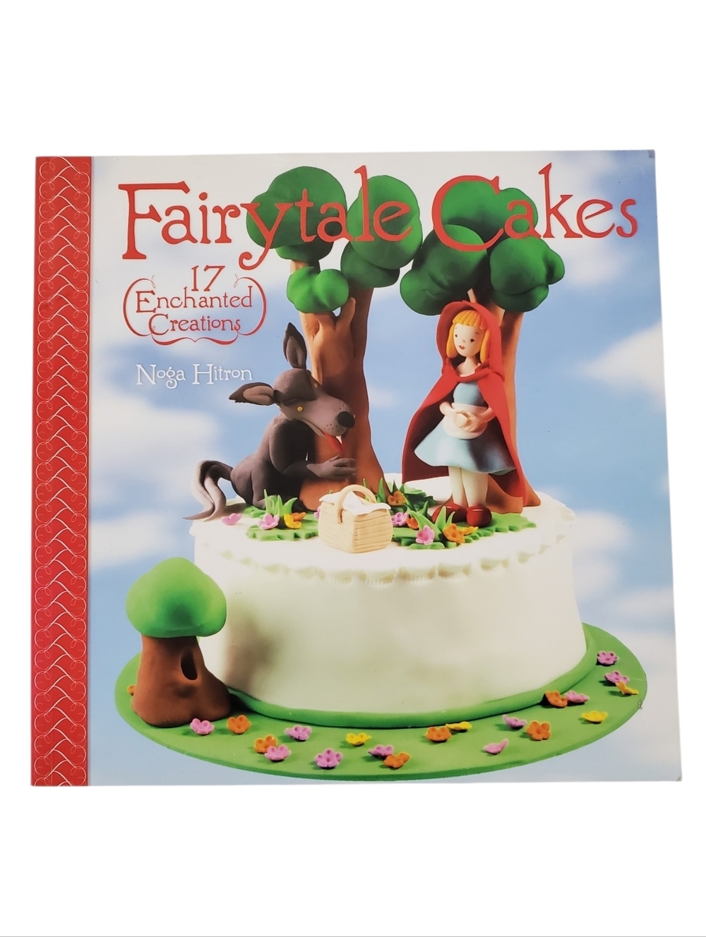 🟢 Fairytale Cakes 17 Enchanted Creations Baking Cookbook by Noga Hitron